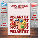 Rude Swear Word Birthday Card Design - P*SSARTIST