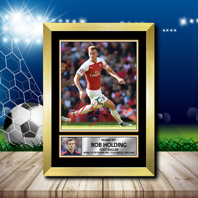Rob Picture Frame Signed Footballer Posters Rob Holding 2 Signed Autographed Footballers