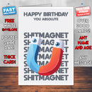 Rude Swear Word Birthday Card Design - SH*TMAGNET