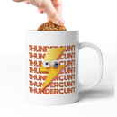 Rude Swear Word Printed Mug Design - THUNDERC*NT (3 Colours)