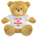 To My Wife Valentines Day Personalised Teddy Design 1 Thoughtful Gift For Him/ Her - 22cm Teddy Bear Toy