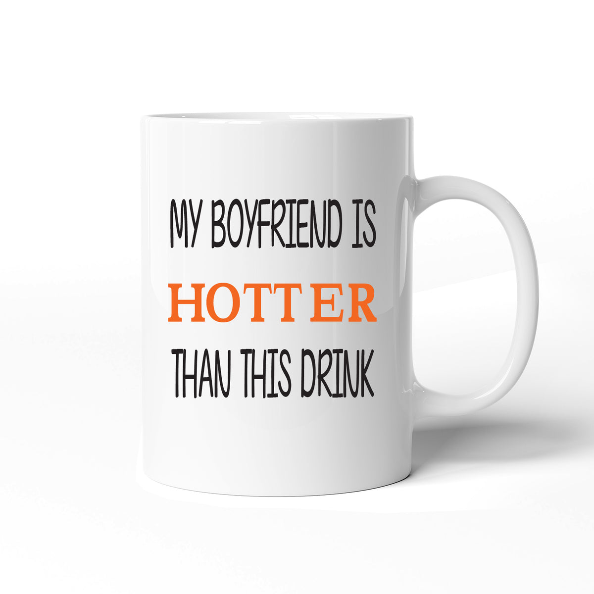 Valentines Day My Boyfriend Is Hotter Romantic Ceramic Mug Gift