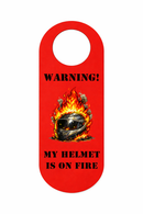 Funny Motorcycle Door Hanger Sign “Warning! My Helmet Is On Fire” – Biker Humor Door Handle Sign – Novelty Motorcycle Rider Gift for Garage, Man Cave or Bedroom, Pack of 4