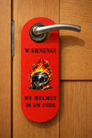 Funny Motorcycle Door Hanger Sign “Warning! My Helmet Is On Fire” – Biker Humor Door Handle Sign – Novelty Motorcycle Rider Gift for Garage, Man Cave or Bedroom, Pack of 4