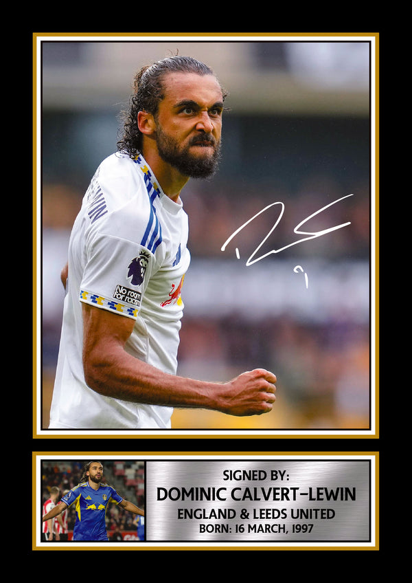Dominic Calvert-Lewin Leeds United Printed Signature Poster – England Football Star Wall Art – Soccer Wall Art Gift for Fans – Reproduction Print
