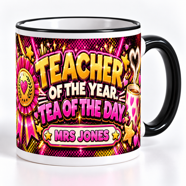 “Teacher of the year. Tea of the day” personalised teacher of the year mug – studio photo