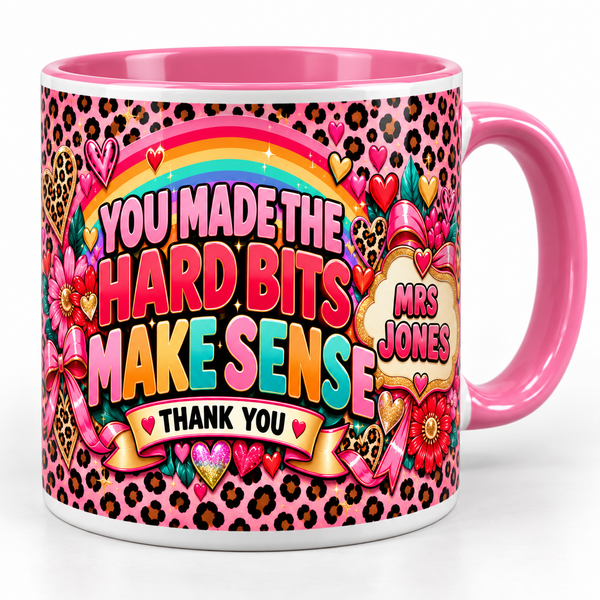 “You made the hard bits make sense. Thank you” personalised thank you teacher mug – studio photo