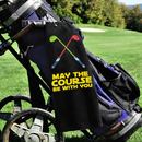 May the Course Be With You golf towel clipped to a golf bag