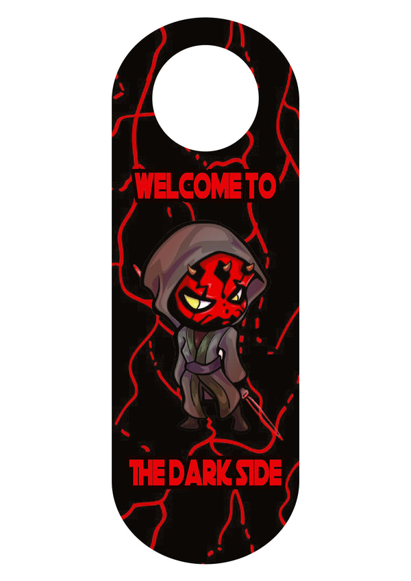Welcome to the Dark Side door hanger design