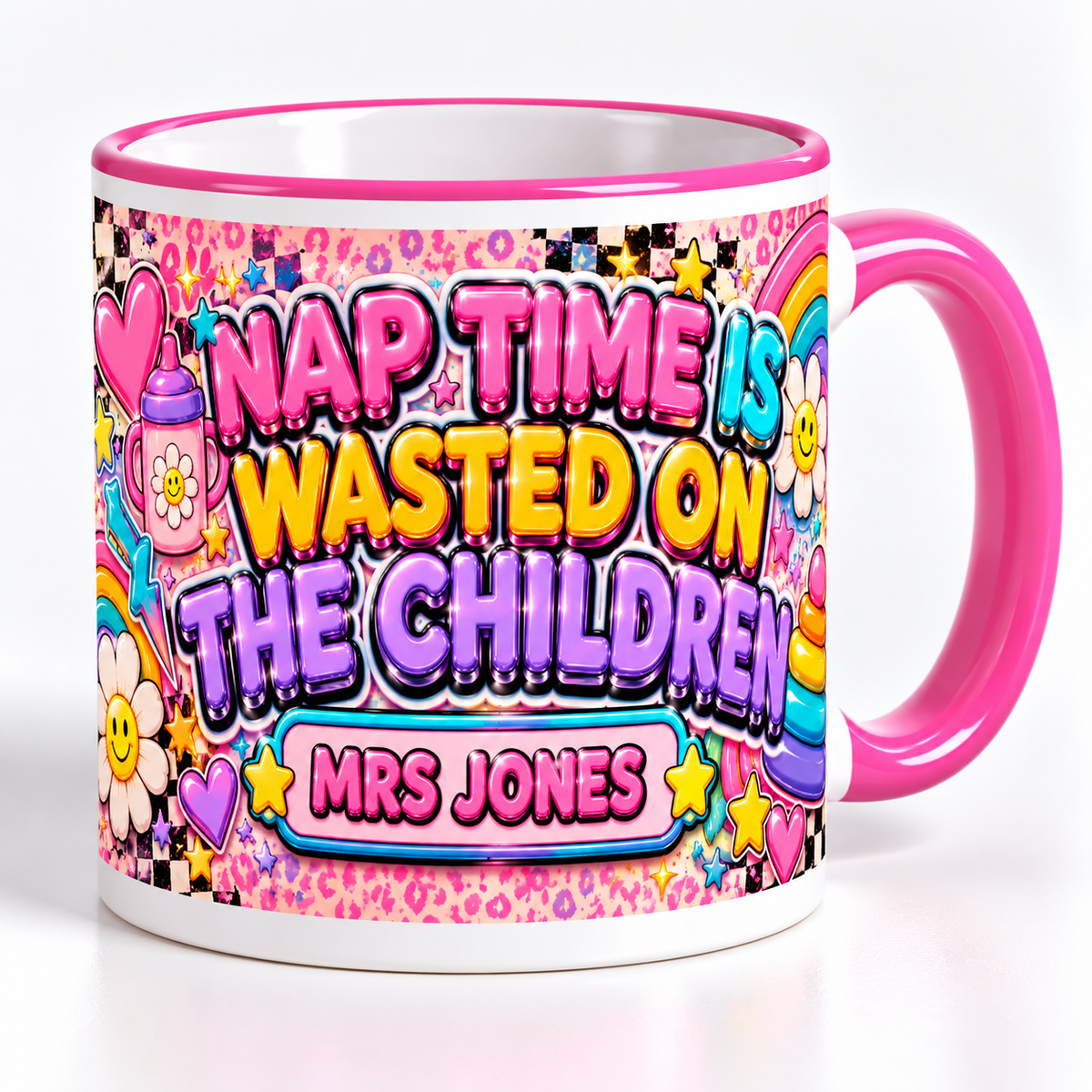 Personalised Nursery Teacher Mug – Nap time is wasted on the children – “Nap time is wasted on the children” personalised early years mug – studio photo