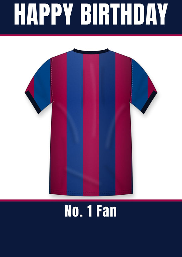 Football shirt birthday card with a blue and claret striped shirt and No. 1 Fan banner