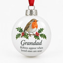 Memorial robin bauble printed with a robin, the name Grandad and a message
