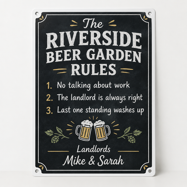 Personalised beer garden rules sign: 8 x 10in metal sign with three house rules and landlords' names