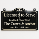 Personalised home bar plaque with 'Licensed to Serve', landlord Tony Walsh and 'The Crown & Anchor, Est. 2016'
