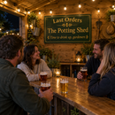 Shed bar at night with a green last orders sign for 'The Potting Shed'