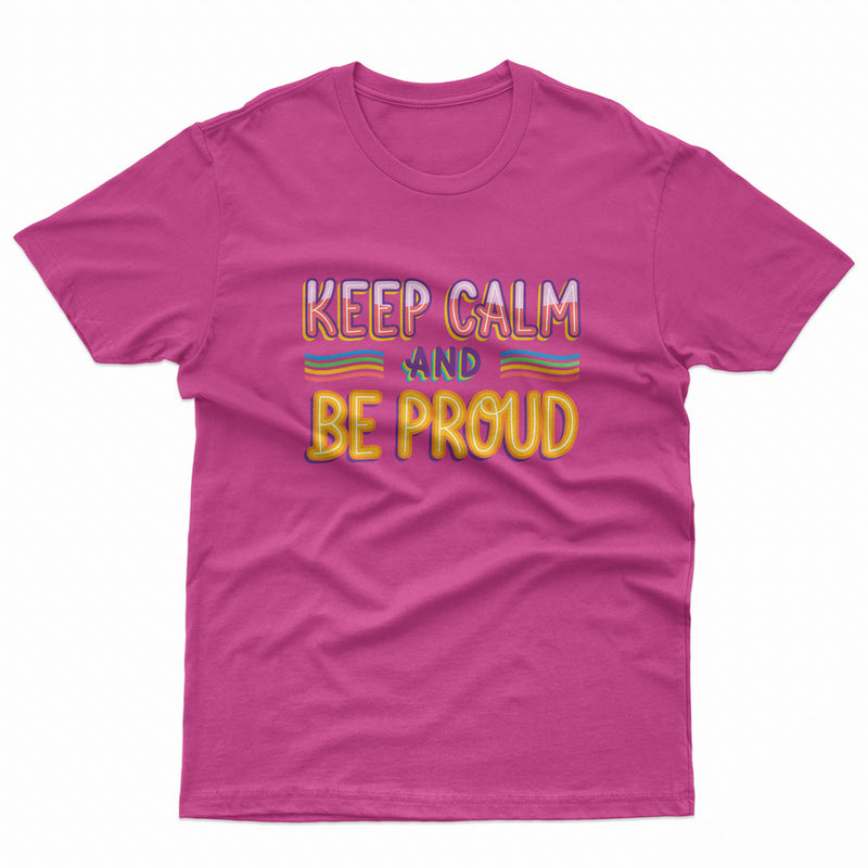 Keep Calm And Be Proud Pride LGBT Gay Lesbian Tee