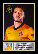 Raúl Jiménez Wolves Poster Print – Wolverhampton Wanderers Signature Style Wall Art – Mexican Football Legend Memorabilia Gift for Wolves Fans and Football Collectors