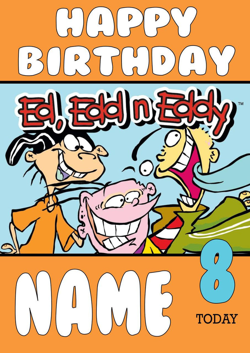 THEME INSPIRED Kids Adult Personalised Birthday Card Ed, Edd, Eddy Birthday Card 4