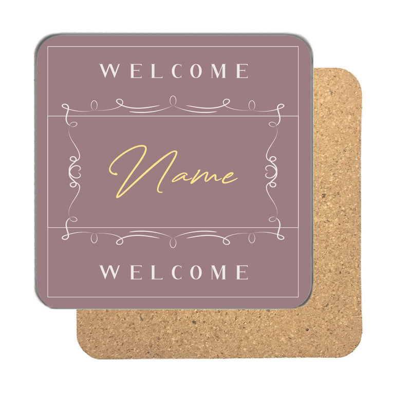 Personalized Welcome Your Name Drinks Coaster 2