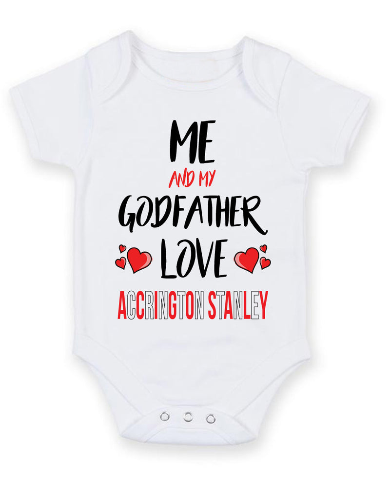 Me and My Godfather Love ACCRINGTON STANLEY Personalised FOOTBALL TEAM Baby Grow
