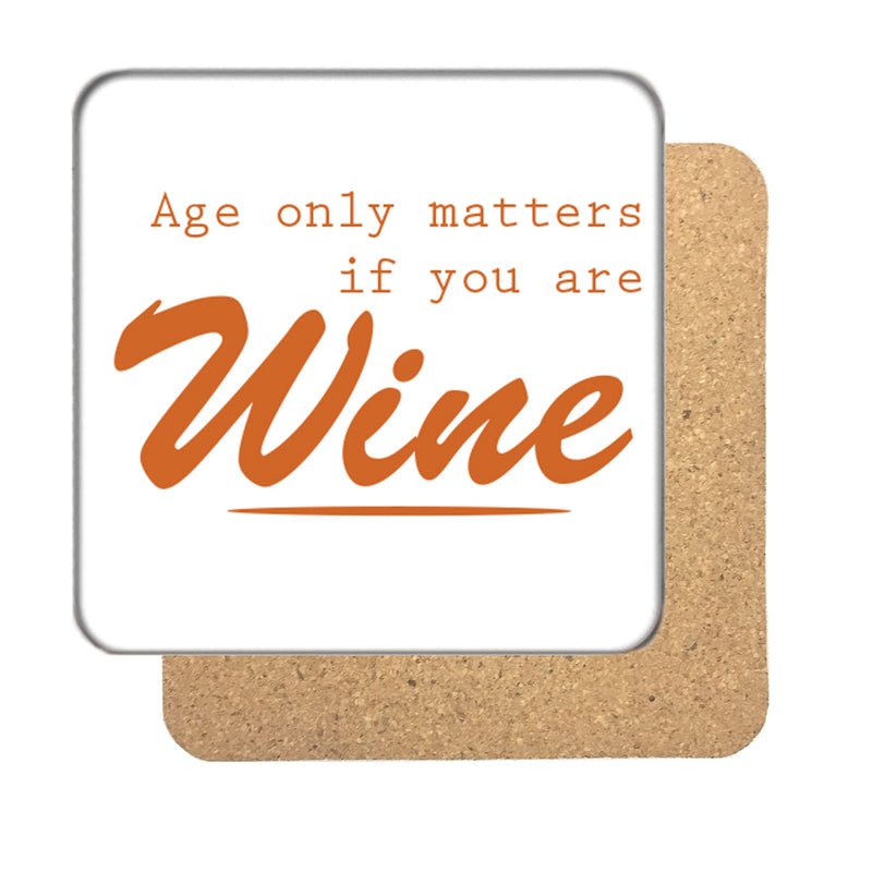 Age only Matters Drinks Coaster