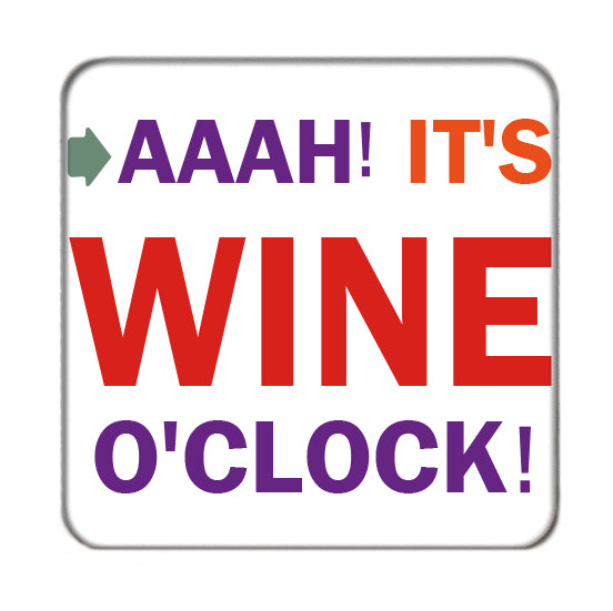 Wine o' clock Drinks Coaster