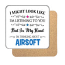 I may look like I'm listening to you but... (Airsoft) Drinks Coaster