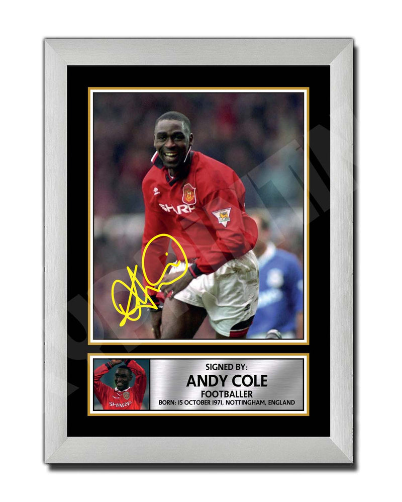 ANDY COLE (1) Limited Edition Football Player Signed Print - Football