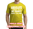 Absolute No Chance White Custom Stag T-Shirt - Any Name - Party Tee