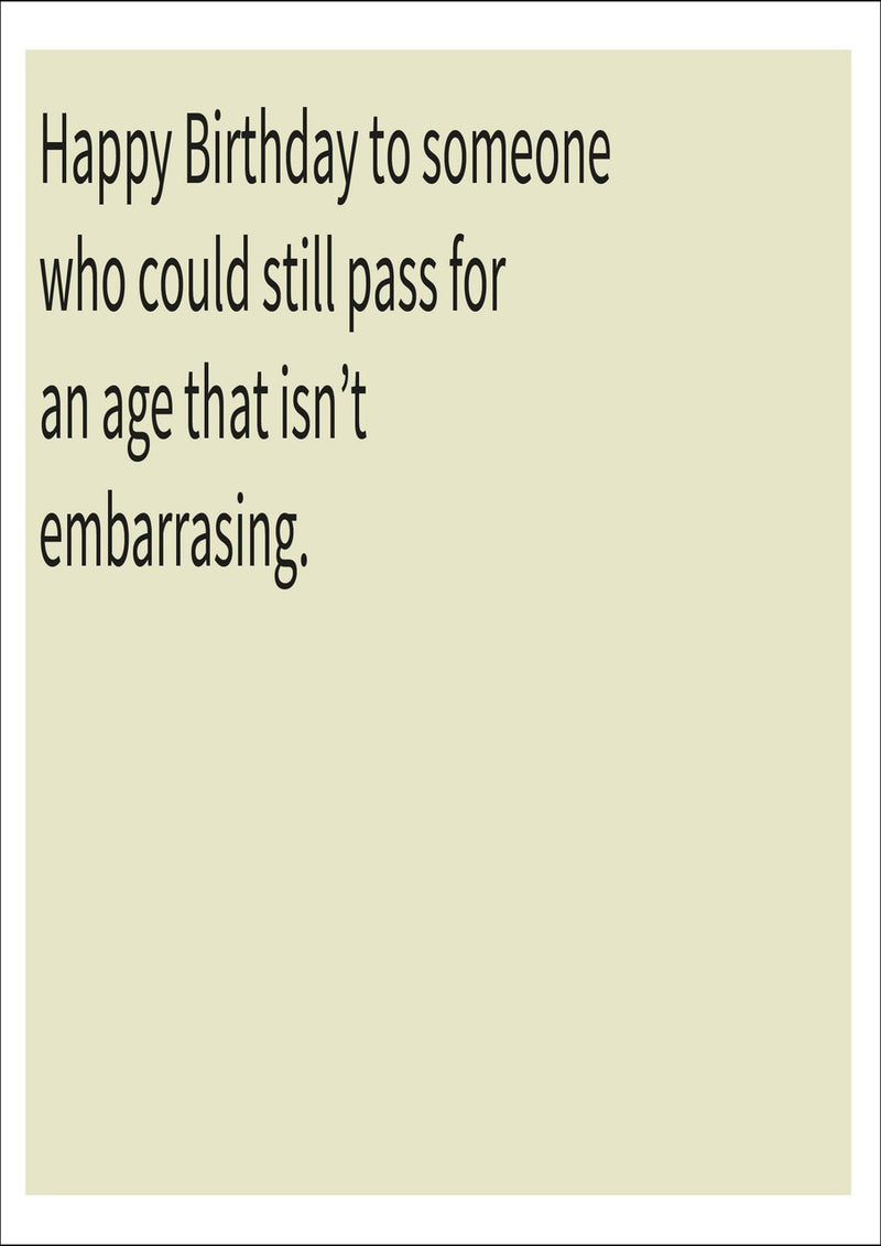 Age Not Embarassing INSPIRED Adult Personalised Birthday Card Birthday Card