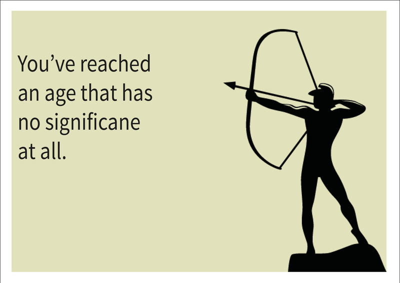 Age Of No Significance INSPIRED Adult Personalised Birthday Card Birthday Card