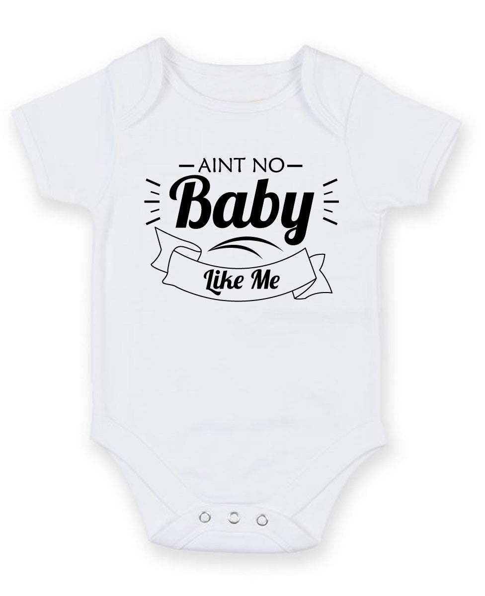 Aint No Baby Like Me Personalised Baby Boy Girl Unisex Short Sleeve Bodysuit