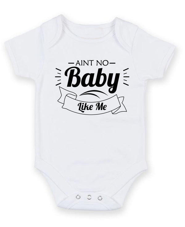 Aint No Baby Like Me Personalised Baby Boy Girl Unisex Short Sleeve Bodysuit
