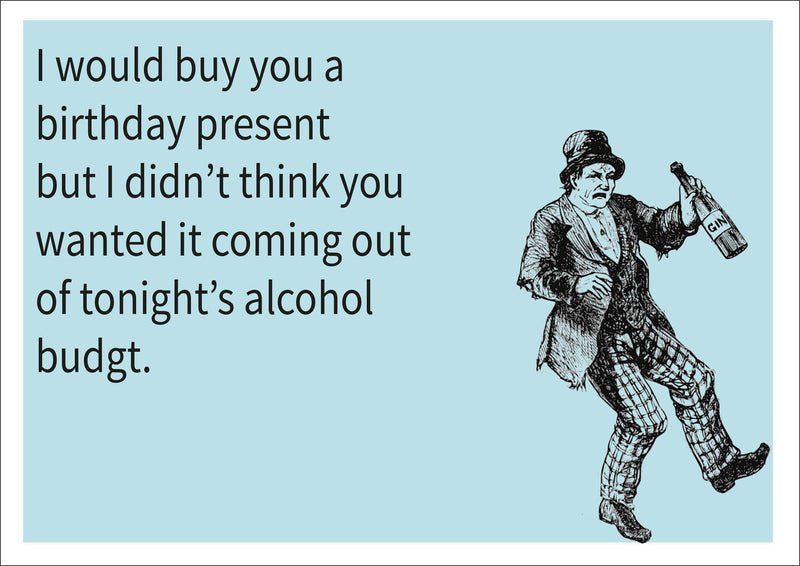 Alcohol Budget INSPIRED Adult Personalised Birthday Card Birthday Card