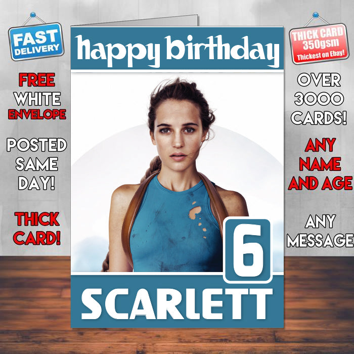 Alicia Vikander Tomb Raider Hd Theme Style Personalised Kids Inspired Movie Birthday Card (SA)
