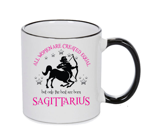 All Women Are Created Equal Sagittarius FUNNY – printed mug product image 1