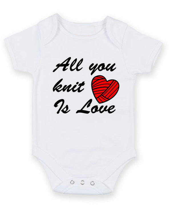 All You Knit Is Love Personalised Baby Boy Girl Unisex Short Sleeve Bodysuit