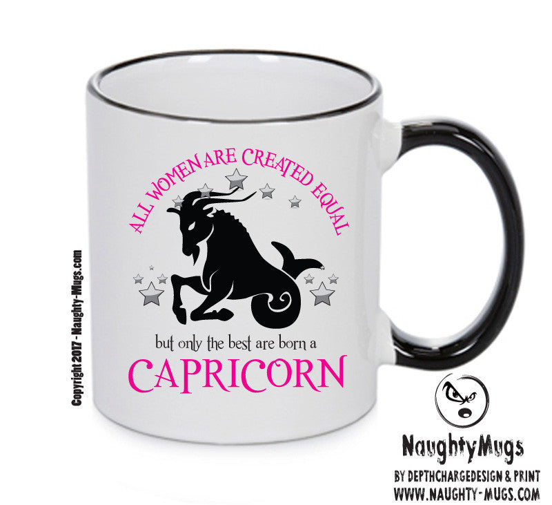 All Women Are Created Equal Capricorn FUNNY