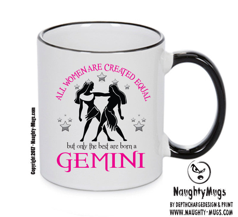 All Women Are Created Equal Gemini FUNNY