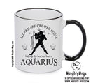 All Men Are Created Equal Aquarius FUNNY
