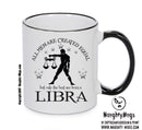 All Men Are Created Equal Libra FUNNY