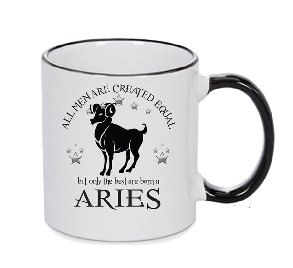 All Men Are Created Equal Aries FUNNY – printed mug product image 1