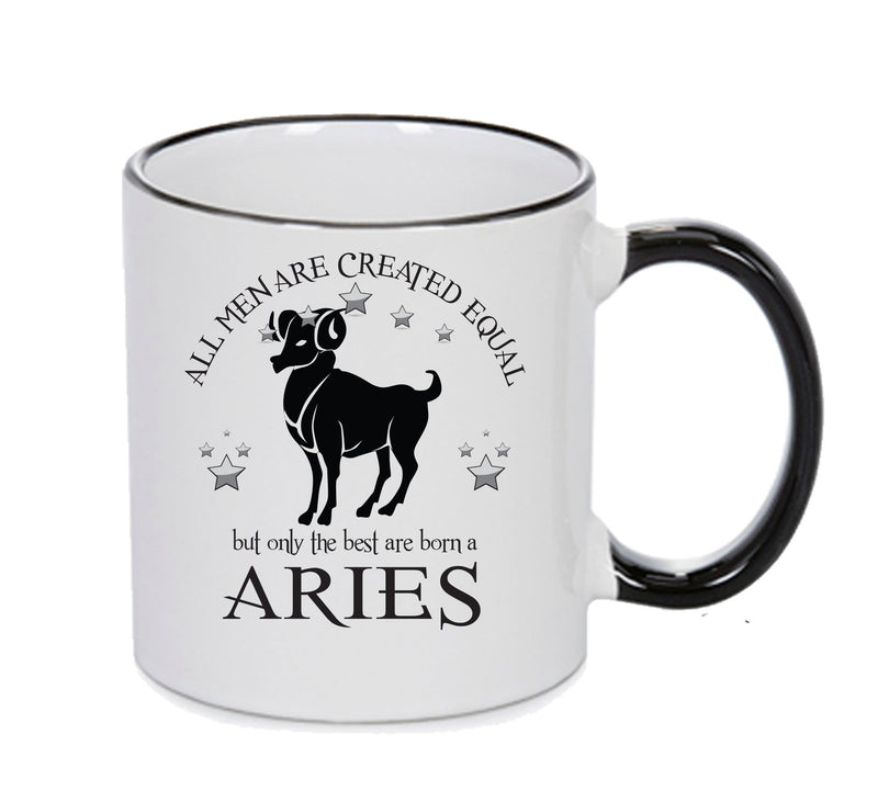 All Men Are Created Equal Aries FUNNY