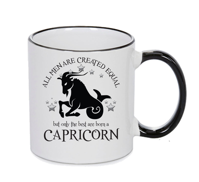 All Men Are Created Equal Capricorn FUNNY