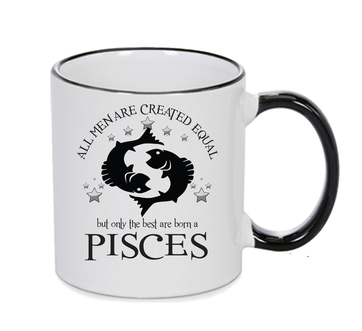 All Men Are Created Equal Pisces FUNNY – printed mug product image 1