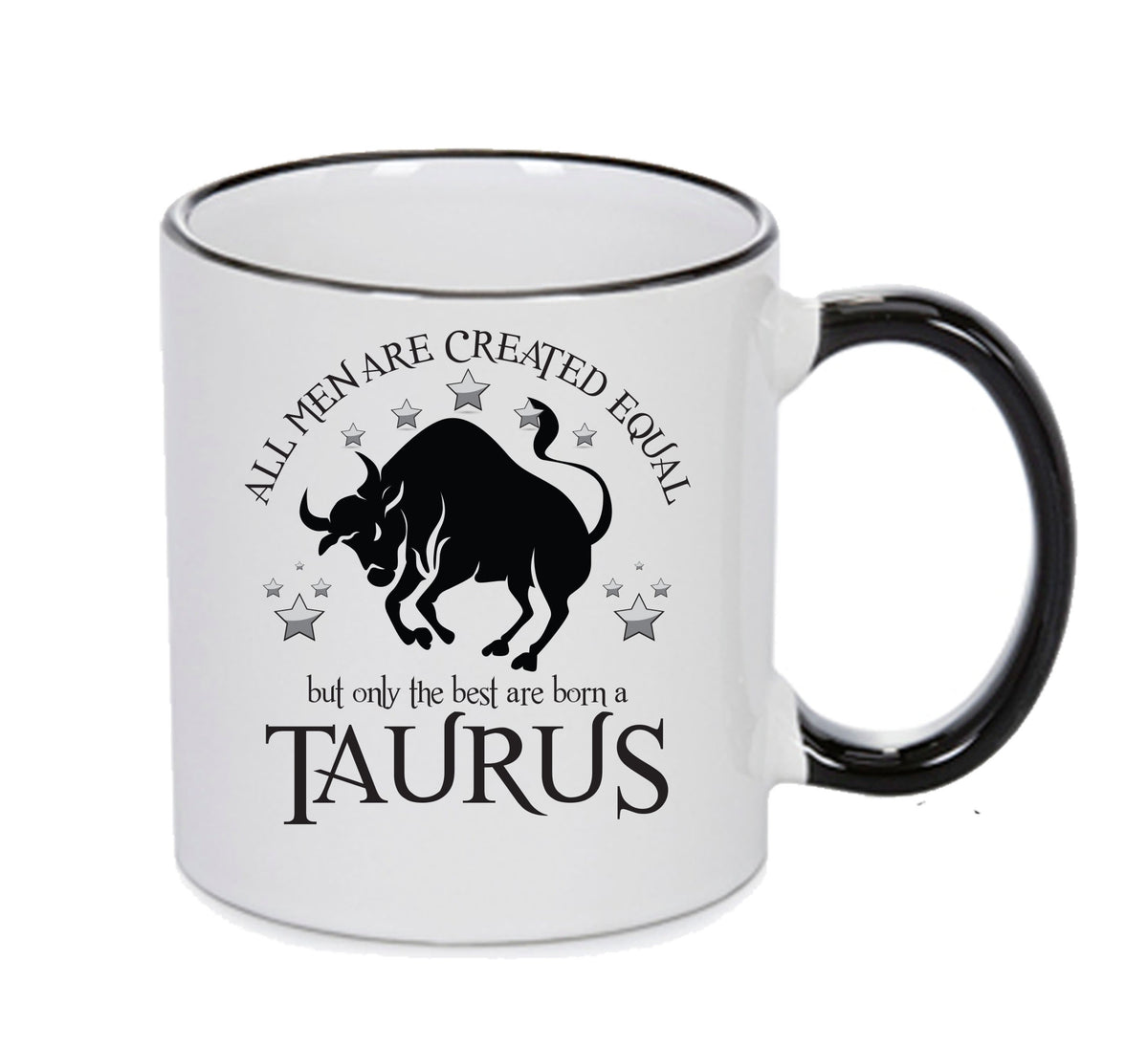 All Men Are Created Equal Taurus FUNNY – printed mug product image 1