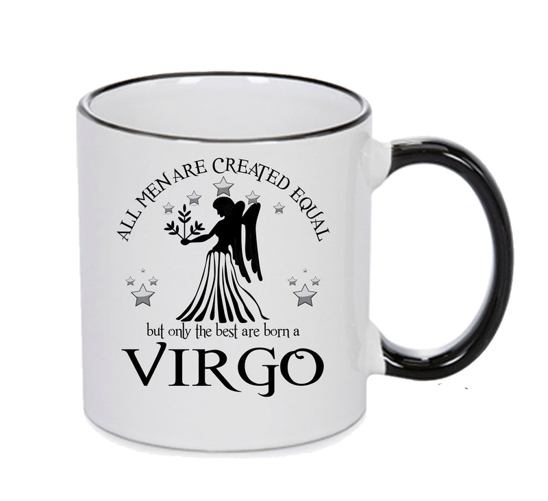 All Men Are Created Equal Virgo FUNNY