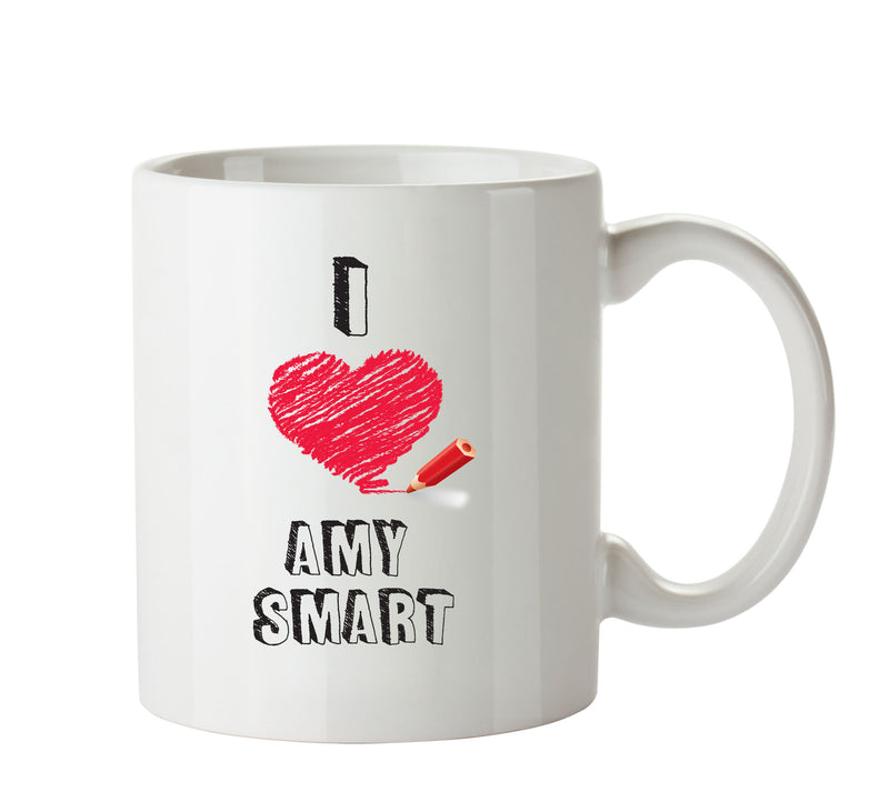 I Love Amy Smart Mug - I Love Celebrity Mug - Novelty Gift Printed Tea Coffee Ceramic Mug