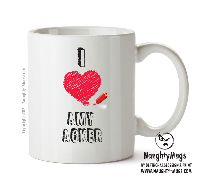 I Love Amy Acker Mug - I Love Celebrity Mug - Novelty Gift Printed Tea Coffee Ceramic Mug