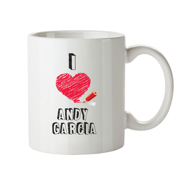 I Love Andy Garcia Celebrity Mug Office Mug – printed mug product image 1